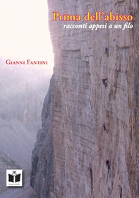 Prima dell'abisso. Racconti appesi a un filo - Librerie.coop