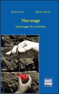 Nez rouge. Il paesaggio di un destino - Librerie.coop Nez rouge. Il paesaggio di un destino - Librerie.coop