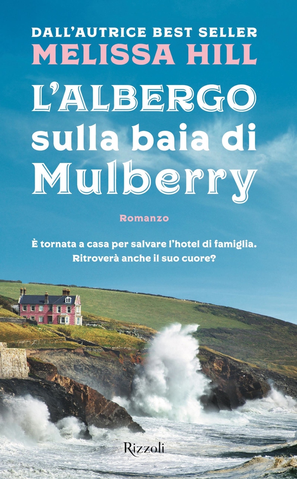 L'albergo sulla baia di Mulberry - Librerie.coop L'albergo sulla baia di Mulberry - Librerie.coop