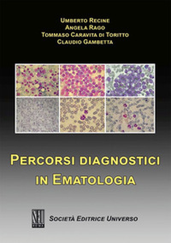 Percorsi diagnostici in ematologia - Librerie.coop Percorsi diagnostici in ematologia - Librerie.coop
