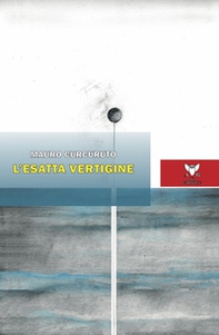 L'esatta vertigine - Librerie.coop
