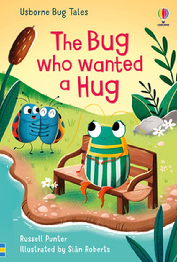 The bug who wanted a hug - Librerie.coop The bug who wanted a hug - Librerie.coop