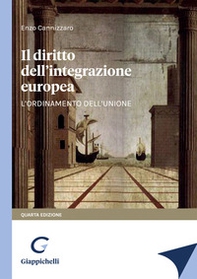 Il diritto dell'integrazione europea. L'ordinamento dell'Unione - Librerie.coop Il diritto dell'integrazione europea. L'ordinamento dell'Unione - Librerie.coop