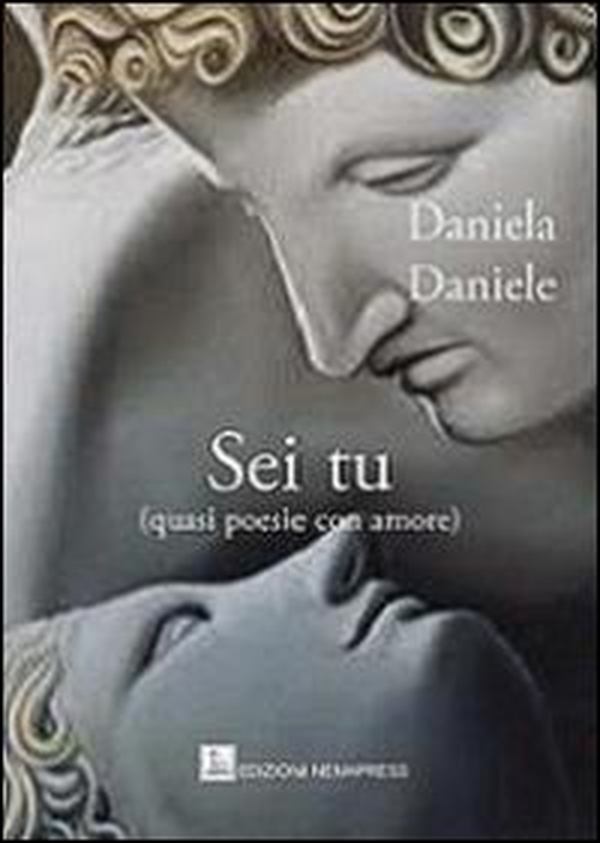Sei tu (quasi poesie con amore) - Librerie.coop Sei tu (quasi poesie con amore) - Librerie.coop