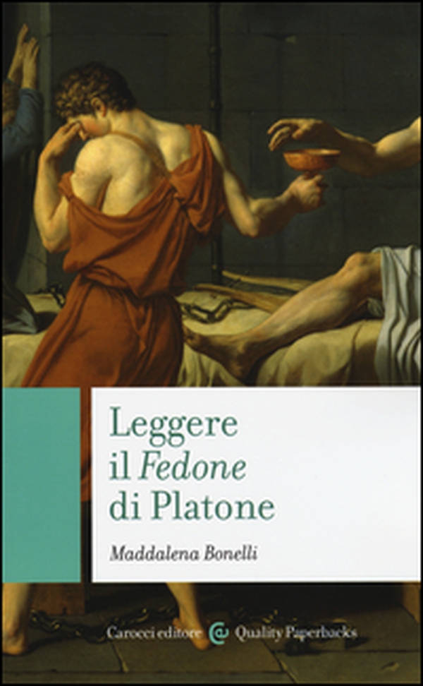 Leggere il «Fedone» di Platone - Librerie.coop Leggere il «Fedone» di Platone - Librerie.coop