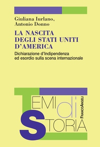 La nascita degli Stati Uniti d'America - Librerie.coop La nascita degli Stati Uniti d'America - Librerie.coop