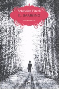 Il bambino - Librerie.coop Il bambino - Librerie.coop