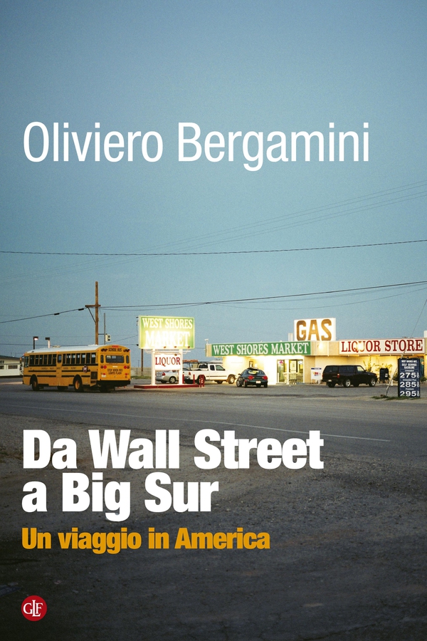 Da Wall Street a Big Sur - Librerie.coop Da Wall Street a Big Sur - Librerie.coop
