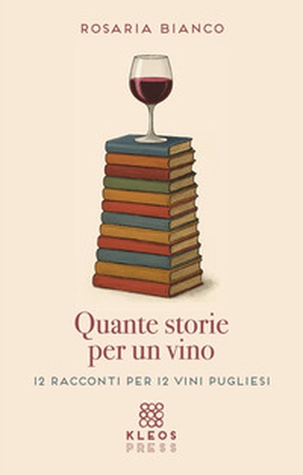 Quante storie per un vino - Librerie.coop