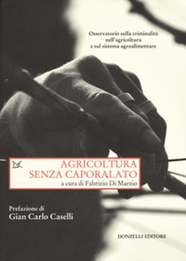 Agricoltura senza caporalato - Librerie.coop Agricoltura senza caporalato - Librerie.coop