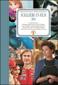 Scegliere un film 2014 - Librerie.coop Scegliere un film 2014 - Librerie.coop