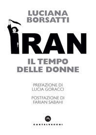 Iran. Il tempo delle donne - Librerie.coop Iran. Il tempo delle donne - Librerie.coop