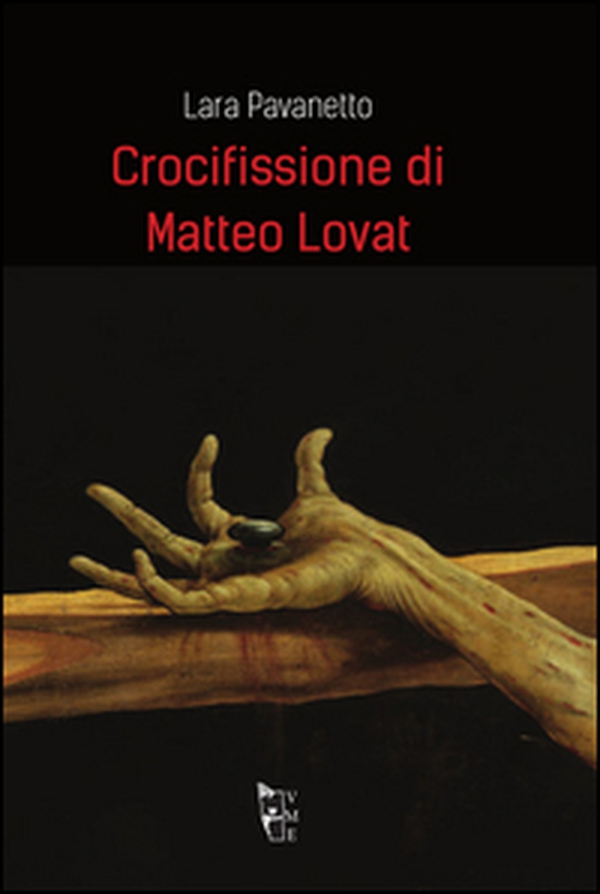 Crocifissione di Matteo Lovat - Librerie.coop Crocifissione di Matteo Lovat - Librerie.coop