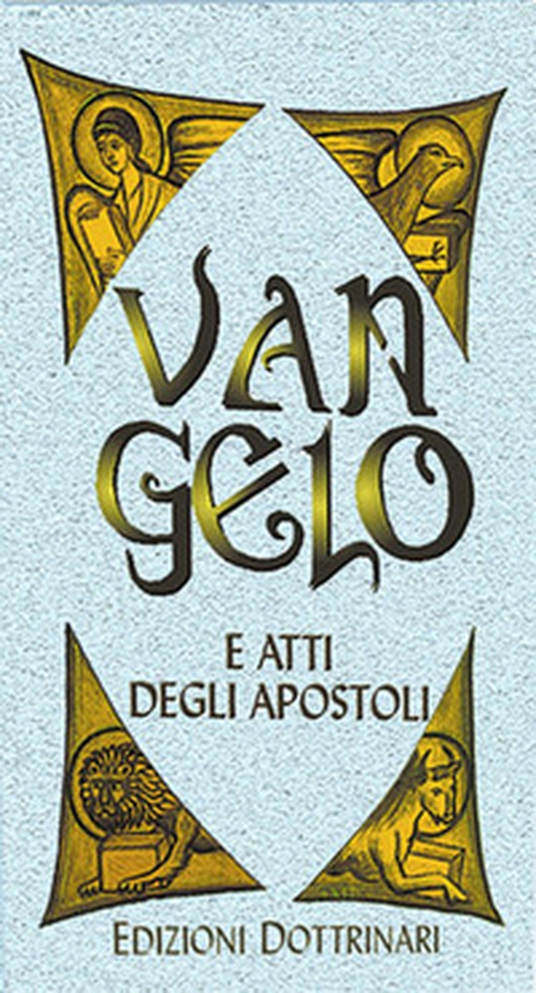 Vangelo e Atti degli Apostoli - Librerie.coop Vangelo e Atti degli Apostoli - Librerie.coop