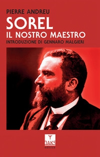 Sorel. Il nostro maestro - Librerie.coop