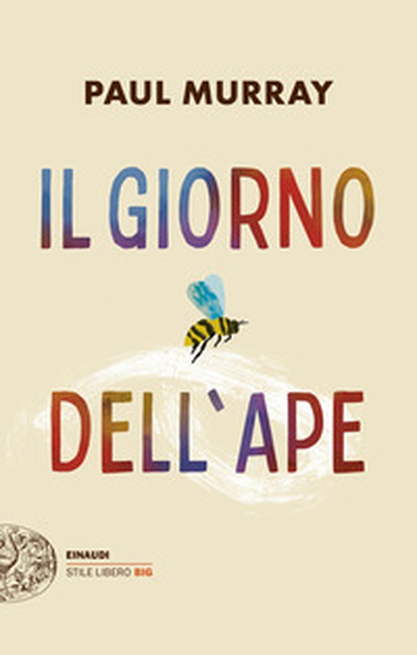 Il giorno dell'ape - Librerie.coop Il giorno dell'ape - Librerie.coop