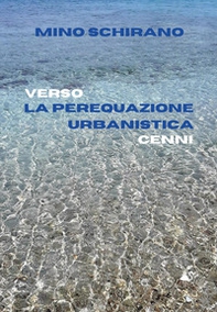 Verso la perequazione urbanistica. Cenni - Librerie.coop