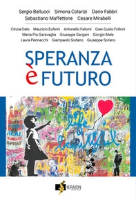 Speranza è futuro - Librerie.coop Speranza è futuro - Librerie.coop