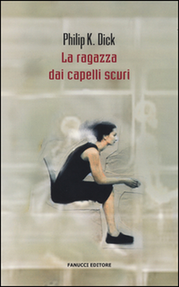La ragazza dai capelli scuri - Librerie.coop La ragazza dai capelli scuri - Librerie.coop