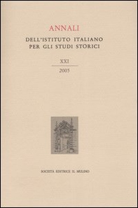 Annali dell'Istituto italiano per gli studi storici - Vol. 21 - Librerie.coop