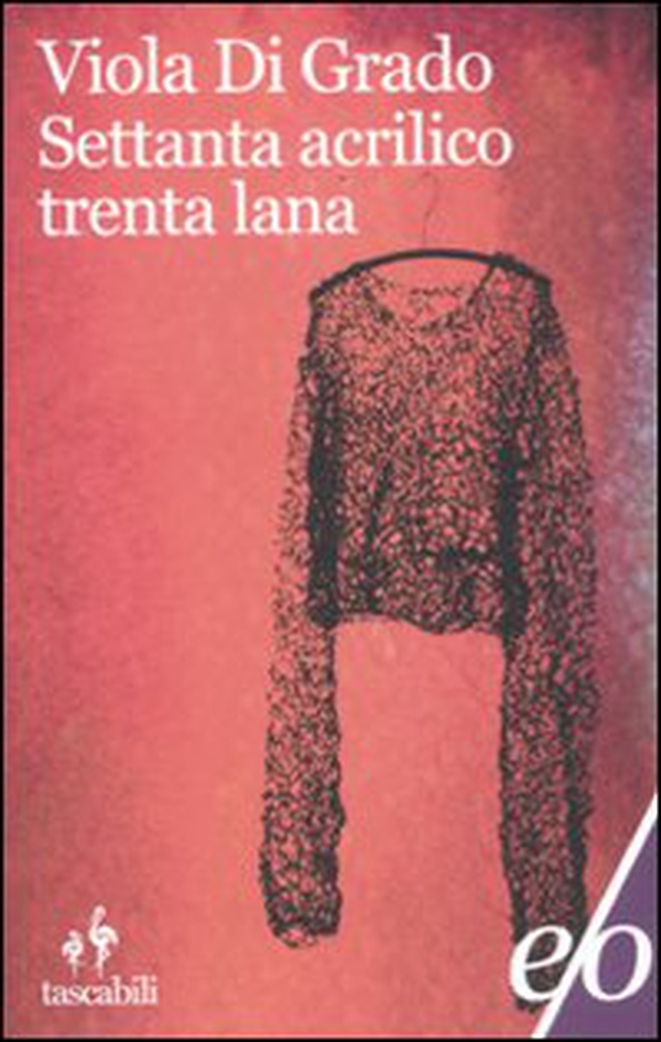Settanta acrilico trenta lana - Librerie.coop Settanta acrilico trenta lana - Librerie.coop
