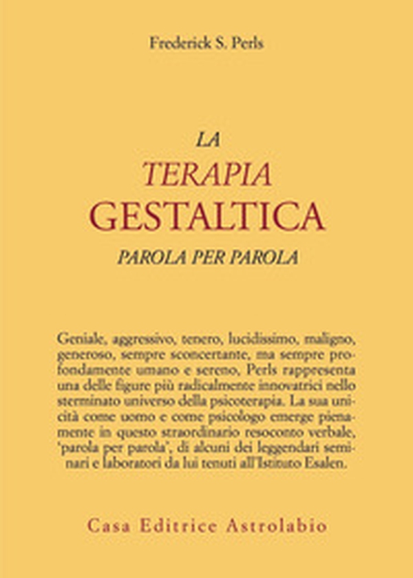 La terapia gestaltica parola per parola - Librerie.coop La terapia gestaltica parola per parola - Librerie.coop