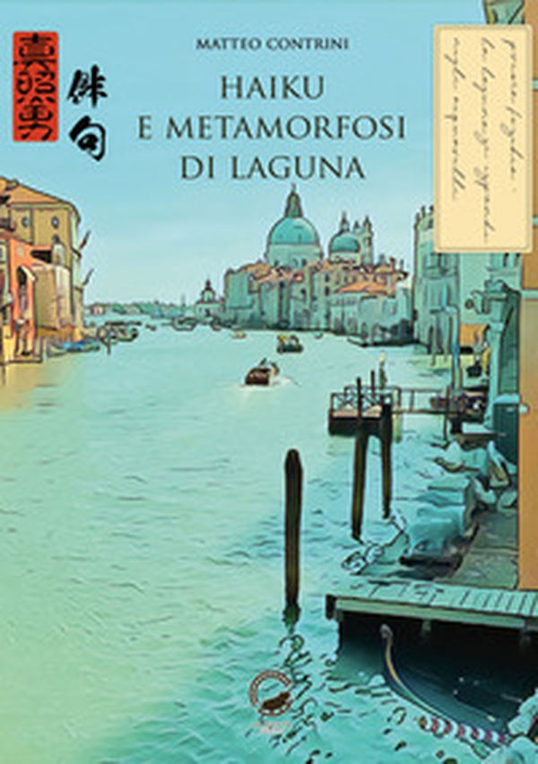 Haiku e metamorfosi di laguna - Librerie.coop