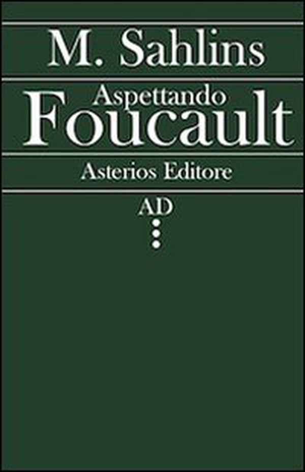Aspettando Foucault - Librerie.coop Aspettando Foucault - Librerie.coop