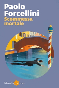 Scommessa mortale - Librerie.coop
