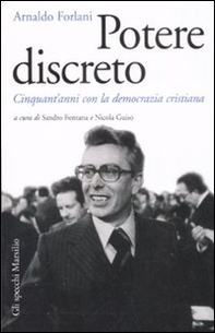Potere discreto. Cinquant'anni con la Democrazia Cristiana - Librerie.coop