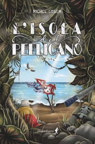 L'isola del pellicano - Librerie.coop