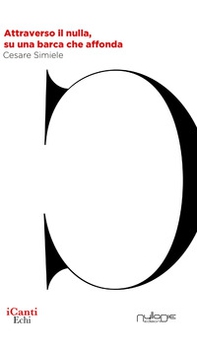 Attraverso il nulla, su una barca che affonda - Librerie.coop