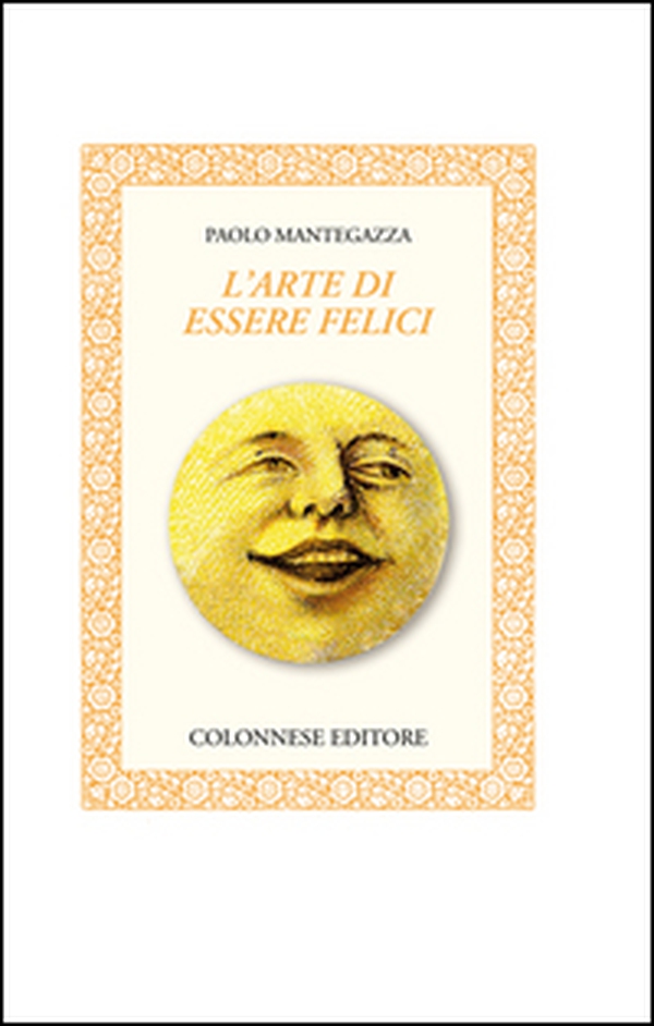 L'arte di essere felici - Librerie.coop L'arte di essere felici - Librerie.coop