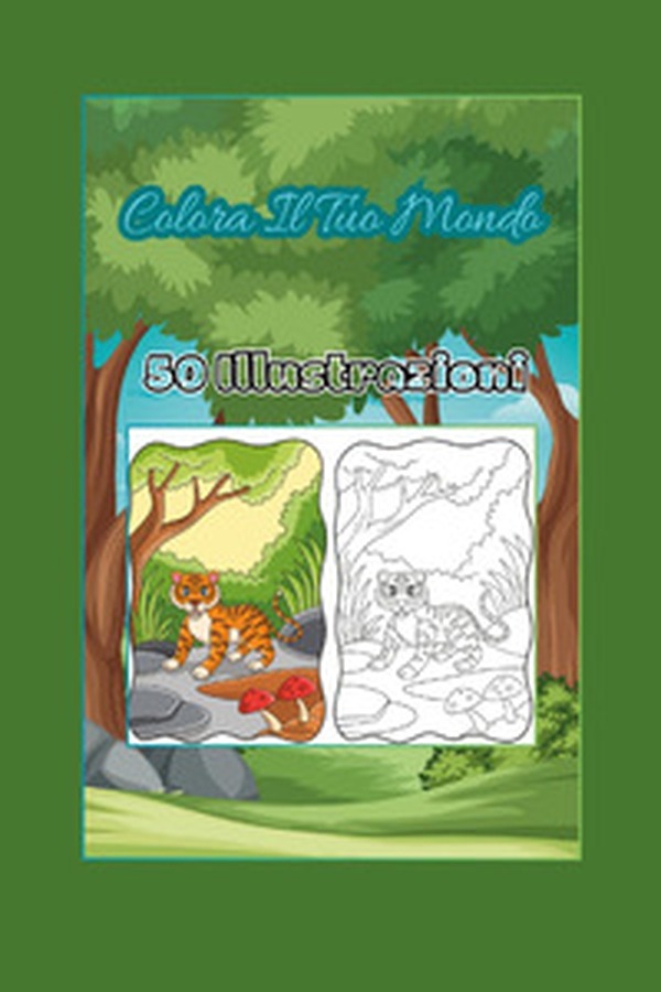 Colora il tuo mondo - Librerie.coop Colora il tuo mondo - Librerie.coop