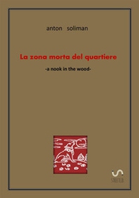 La zona morta del quartiere - Librerie.coop