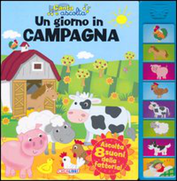 Un giorno in campagna. Libro sonoro - Librerie.coop Un giorno in campagna. Libro sonoro - Librerie.coop