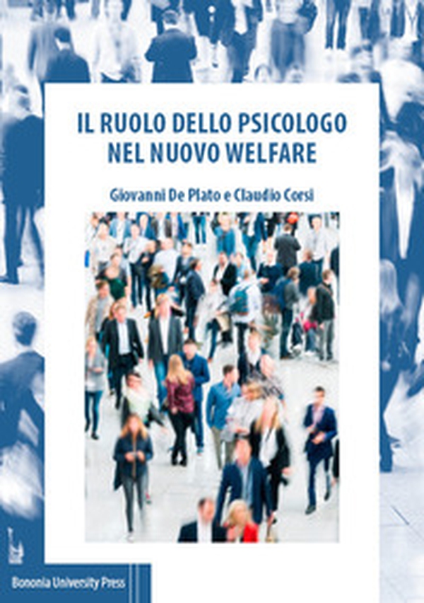Il ruolo dello psicologo nel nuovo welfare - Librerie.coop Il ruolo dello psicologo nel nuovo welfare - Librerie.coop