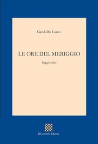 Le ore del meriggio - Librerie.coop