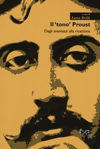 Il «tono» Proust. Dagli avantesti alla ricezione - Librerie.coop