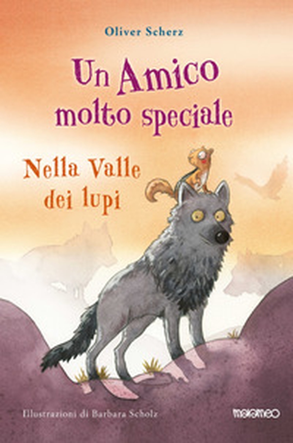 Nella valle dei lupi. Un amico molto speciale - Librerie.coop Nella valle dei lupi. Un amico molto speciale - Librerie.coop