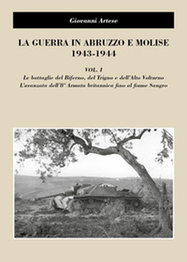 La guerra in Abruzzo e Molise 1943-1944 - Librerie.coop La guerra in Abruzzo e Molise 1943-1944 - Librerie.coop