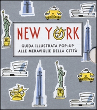New York. Guida illustrata pop up alle meraviglie della città - Librerie.coop