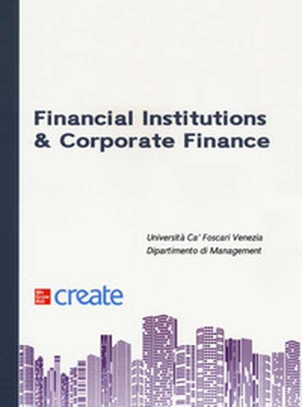 Financial institutions & corporate finance - Librerie.coop Financial institutions & corporate finance - Librerie.coop