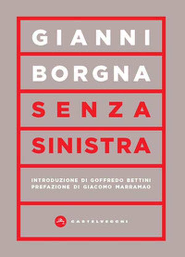Senza sinistra - Librerie.coop Senza sinistra - Librerie.coop