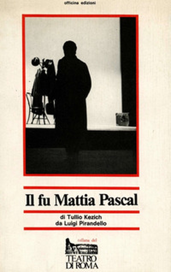 Il fu Mattia Pascal (dal romanzo di Luigi Pirandello) - Librerie.coop Il fu Mattia Pascal (dal romanzo di Luigi Pirandello) - Librerie.coop