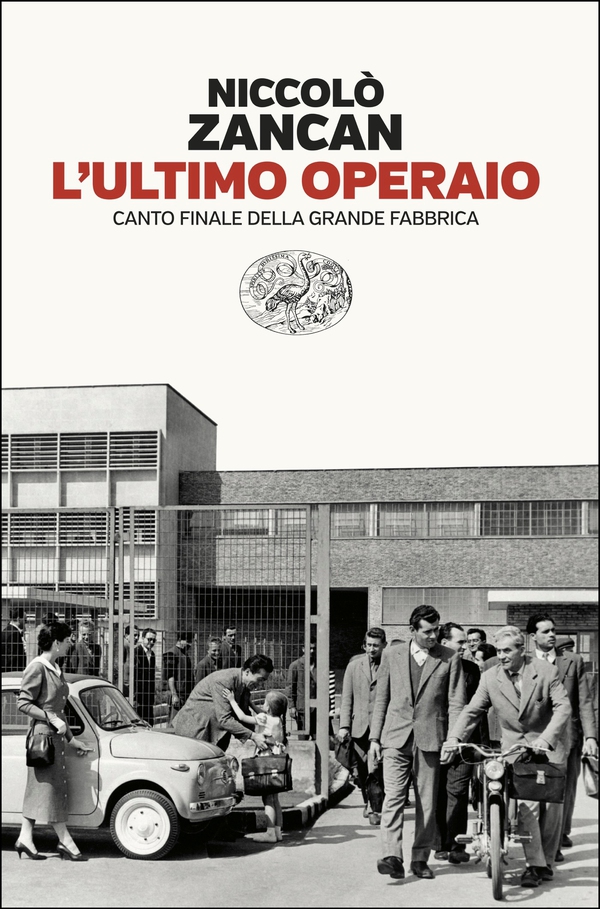 L'ultimo operaio - Librerie.coop