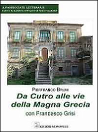 Da Cutro alle vie della Magna Grecia con Francesco Grisi - Librerie.coop