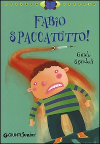 Fabio spaccatutto! - Librerie.coop