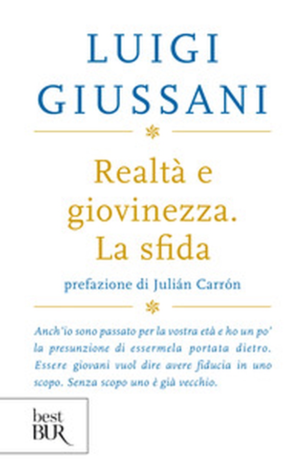Realtà e giovinezza. La sfida - Librerie.coop Realtà e giovinezza. La sfida - Librerie.coop