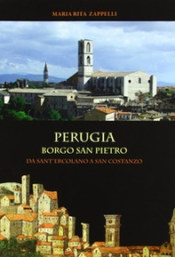 Perugia. Borgo San Pietro: da Sant'Ercolano a San costanzo - Librerie.coop